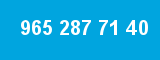 965 287 71 40